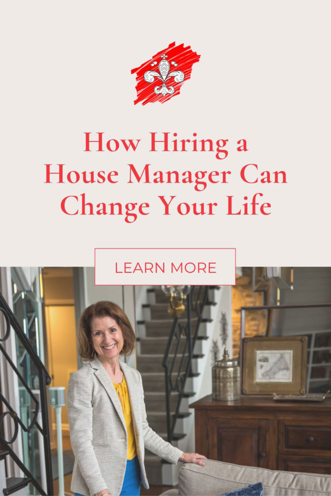At the top of the image, text reads "How Hiring a house Manager Can Change Your Life, Learn More", below that, Julie Hullett standing next to a sofa fluffing pillows. Next to that, an image of Julie Hullett standing next to a sofa fluffing pillows.
