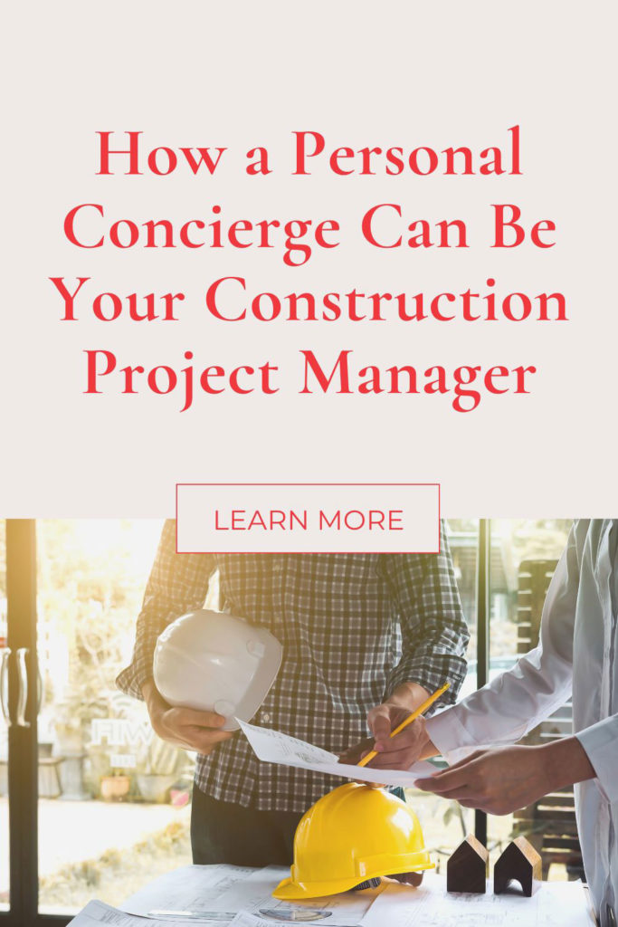 How a Personal Concierge Can Be Your Construction Manager, underneath that, a photo of A construction manager is showing a contractor a plan. They are pointing at a piece of paper with a pencil.