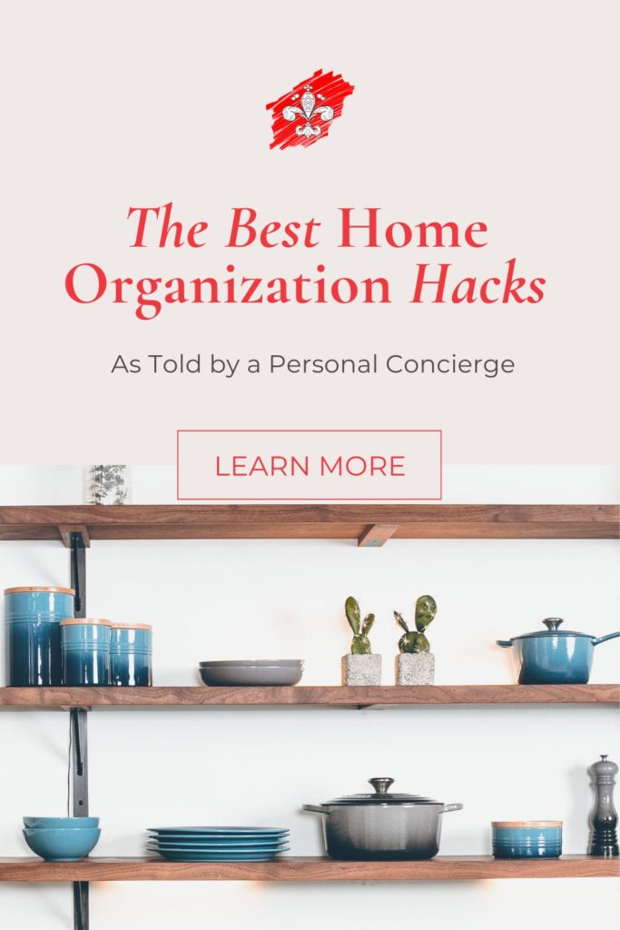 A tidy kitchen shelf with blue pots and pans, above that, the text "The best home organization hacks as told by a personal concierge."